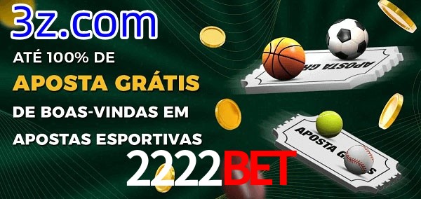 2222BET Ate 100% de Aposta Gratis