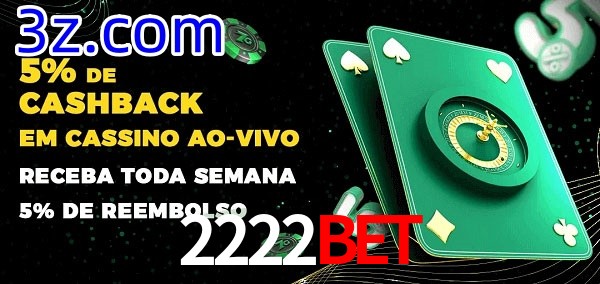 Promoções do cassino ao Vivo 2222BET